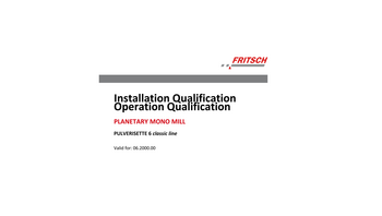 IQ/OQ documentation (questionnaire format - implementation by customer) IQ/OQ documentation (questionnaire format - implementation by customer)